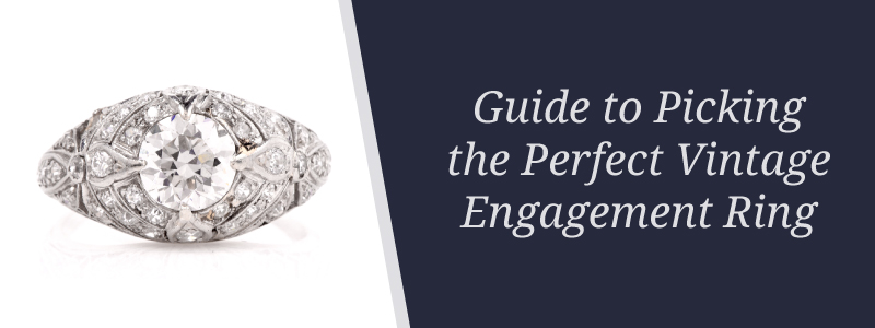 guide to picking the perfect engagement ring