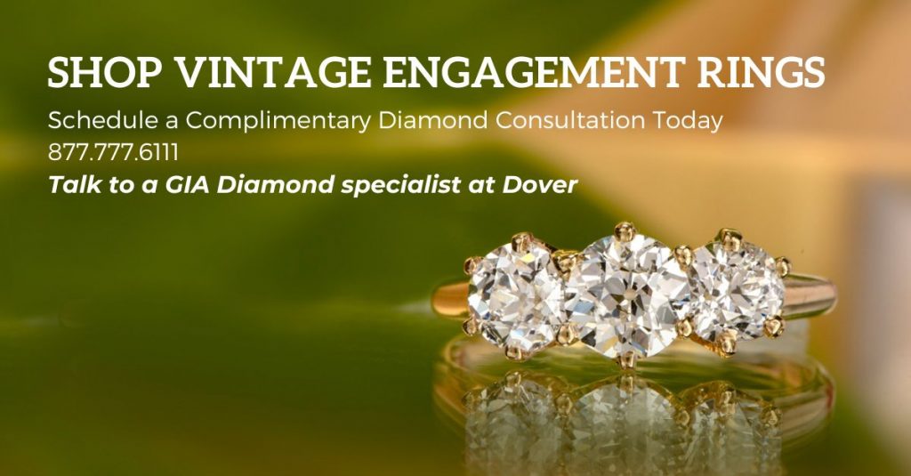 VINTAGE ENGAGEMENT RINGS AT DOVER JEWELRY MIAMI