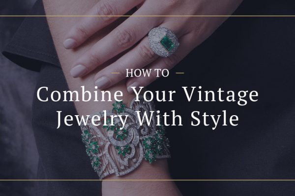 How to combine vintage jewelry